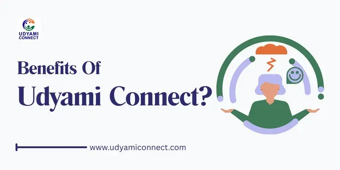 Benefits of Udyami Connect